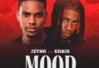 JZyNo – Mood Ft. Khaid