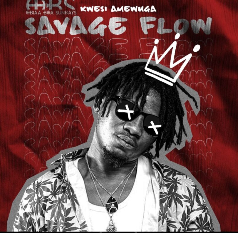 kwesi Amewuga - Savage Flow