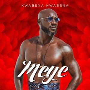 Kwabena Kwabena – Meye (Acoustic)