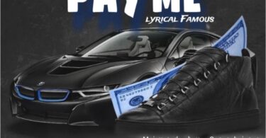 Lyrical Famous - Pay Me