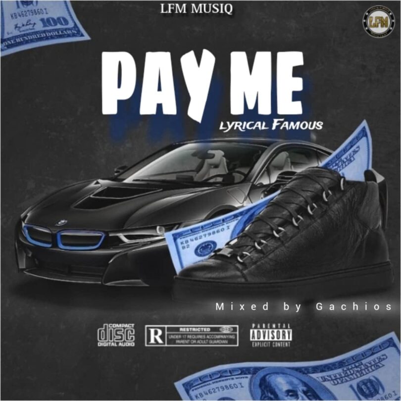 Lyrical Famous - Pay Me