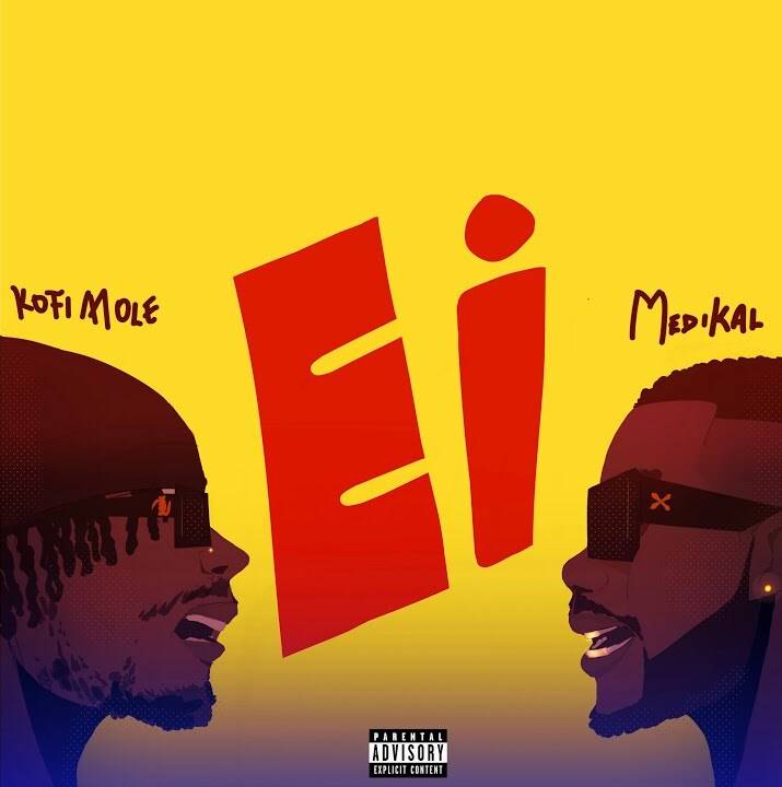 Kofi Mole – Ei ft Medikal