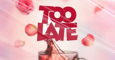 Wendy Shay – Too Late