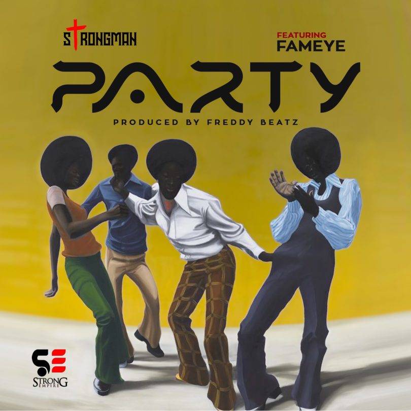 Strongman – Party ft. Fameye