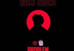 Kuami Eugene – Problem